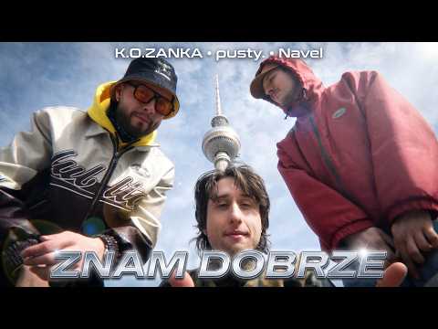 pusty. — znam dobrze (feat. K.O.ZANKA, Navel)